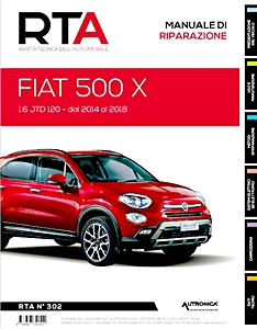 Fiat 500 X - Diesel 1.6 JTD 120 (2014-2018) | Rivista Tecnica dell'Automobile (New) (RTA 303) | ETAI-Autronica