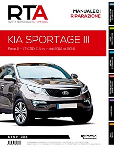 Kia Sportage III - Fase 2 - Diesel 1.7 CRDi 115 cv (2014-2016) | Rivista Tecnica dell'Automobile (New) (RTA 306)