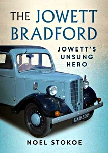 Livre: The Jowett Bradford: Jowett's Unsung Hero