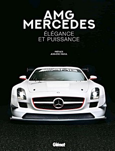 Couverture livre AMG Mercedes - Elégance et puissance