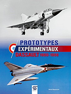 Livre: Prototypes expérimentaux Dassault, 1960-1988