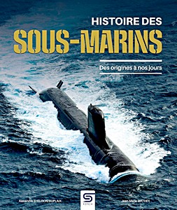 Omslag van het boek: Histoire des sous-marins - Des origines à nos jours (5e édition)