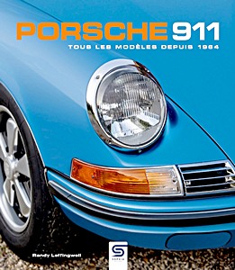 Porsche 911 - Tous les modèles depuis 1984