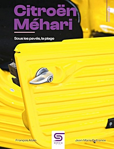 Okładka książki: Citroën Méhari - Sous les pavés, la plage | Sophia