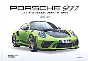 Porsche 911 - Les modeles depuis 1963