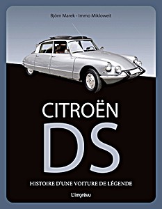 Buch: Citroën DS - Histoire d'une voiture de légende