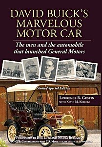 Book: David Buick's Marvelous Motor Car: The men and the automobile that launched General Motors 