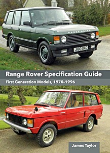 Range Rover Spec Guide - First Generation 1970-1996