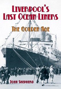 Książka: Liverpool's Last Ocean Liners - The Golden Age 