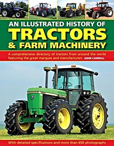 Książka: Tractors & Farm Machinery, An Illustrated History of