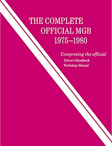 The Complete Official MGB (1975-1980)