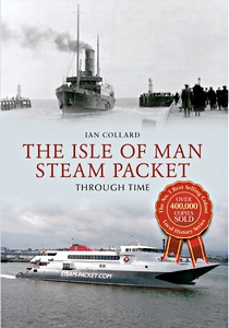 Boek: The Isle of Man Steam Packet Through Time 