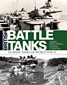 Book: British Battle Tanks: US-made Tanks of WW II