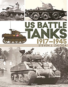 Książka: US Battle Tanks 1917–1945