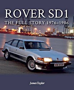 Książka: Rover SD1 - The Full Story 1976-1986 (hard cover) 