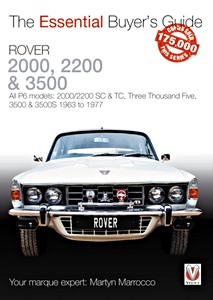 Książka: Rover 2000, 2200 & 3500 - All P6 models: 2000/2200 SC & TC, Three Thousand Five, 3500 & 3500S (1963 to 1976) - The Essential Buyer's Guide