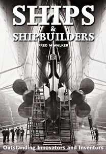 Książka: Ships and Shipbuilders - Pioneers of Design and Construction 