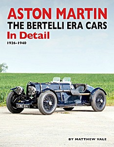 Książka: Aston Martin – The Bertelli Era Cars In Detail