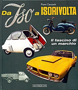 Cover book Da Iso a Isorivolta - Il fascino di un marchio