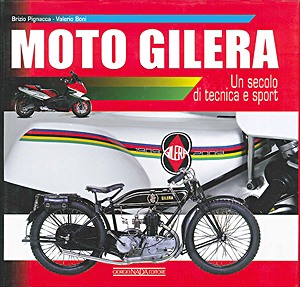 Cover book Moto Gilera - Un secolo di tecnica e sport