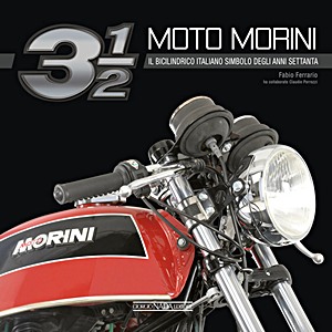 Książka: Moto Morini 3 ½ - Bicilindrico simbolo degli anni 70