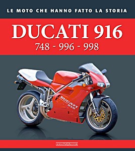 Książka: Ducati 916: 748 - 996 - 998