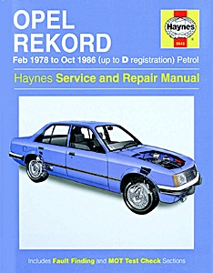 Opel Rekord E - Petrol (Feb 1978 - Oct 1986) | Haynes Service and Repair Manual (0543)