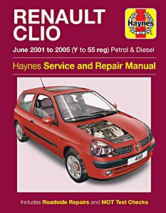 Renault Clio II (Phase II) : 1,2 - 1,2 16v - 1,4 16v - 1,6 16v - 1,5 dCi,  Authentique, Dynamique, Expression, Initiale, Privilège : Gill, Peter,  Legg, Andy: : Livres