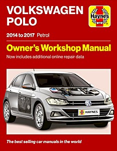 Volkswagen Polo Mk 5 - Phase 2 - Petrol (2014-2017) | Haynes Service and Repair Manual (7017) | Haynes (GB)