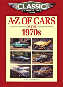 GHER3327 Omslag boek A-Z of Cars of the 1970s (Classic and Sports Car Magazine)