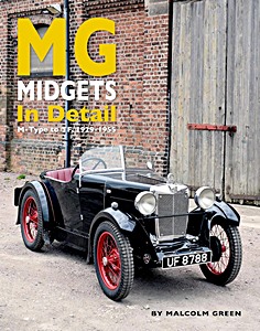MG Midgets In Detail - M-Type to TF (1929-1955)