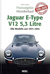 Cubierta libro Jaguar E-Type V12 5.3 Litre: Alle Modelle (1971-1975)