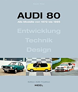 Book: Audi 80 - Alle Modelle von 1972 bis 1995