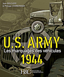 Couverture livre U.S. Army 1944 - Les marquages des véhicules 1944