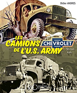 Umschlag Buch Les camions de l'U.S. Army : Chevrolet 1.50-ton 4x4