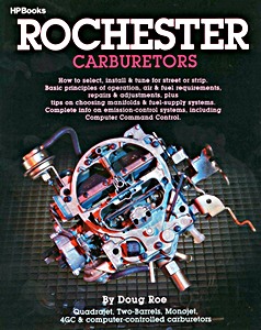 Cover repair manual Rochester Carburetors - Quadrajet, Two-Barrels, Monojet, 4GC & Computer-Controlled Carburetors
