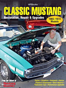 Buch: Classic Mustang : Restoration, Repair and Upgrades