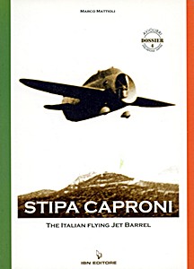 Book: Stipa Caproni - The Italian Flying Jet Barrel