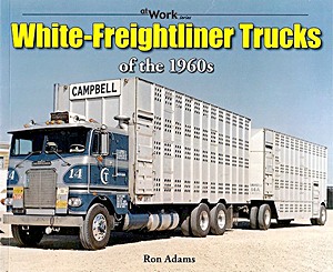 Cover book White-Freightliner Trucks of the 1960s