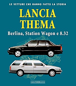 Buch: Lancia Thema - Berlina, Station Wagon e 8.32