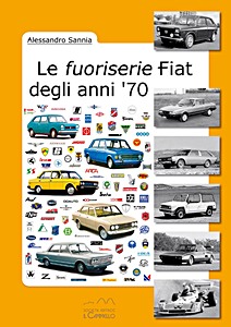 Buch: Le fuoriserie Fiat degli anni '70