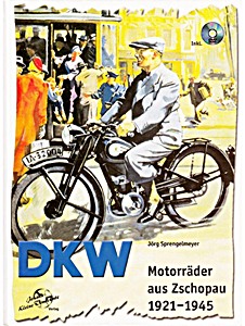Książka: DKW Motorräder aus Zschopau 1921-1945