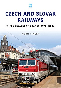 Umschlag Buch Czech and Slovak Railways - Three Decades of Change, 1990-2020s