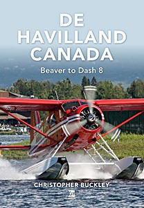 Okładka książki De Havilland Canada - Beaver to Dash 8