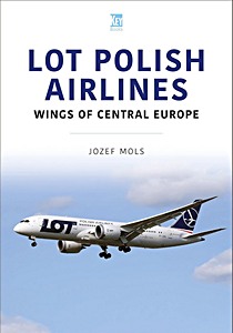 Book: LOT Polish Airlines - Wings of Central Europe