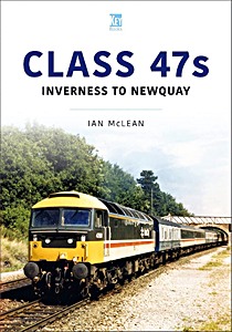 Umschlag Buch Class 47s - Inverness to Newquay