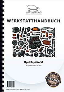 Werkplaatshandboek: Opel Kapitän (Typ 51, 03/1951-07/1953) - Werkstatthandbuch