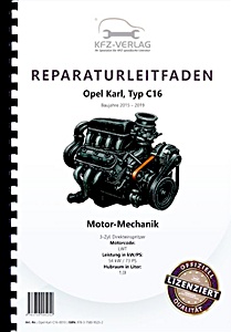 Werkplaatshandboek: Opel Karl (Typ C16, 2015-2019) - 3-Zyl. 1.0 L Benzinmotor 54 kW/73 PS LWT