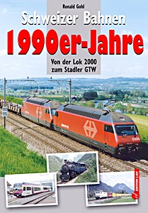 Książka: Schweizer Bahnen 1990er-Jahre