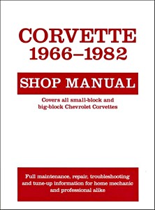 Livre : Corvette, 1966-1982 Shop Manual
